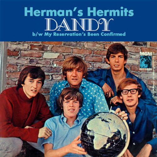 Herman's Hermits - Dandy / My Reservation‚Äôs Been Confirmed - MGM Records - K13603 - 7", Single 884747649