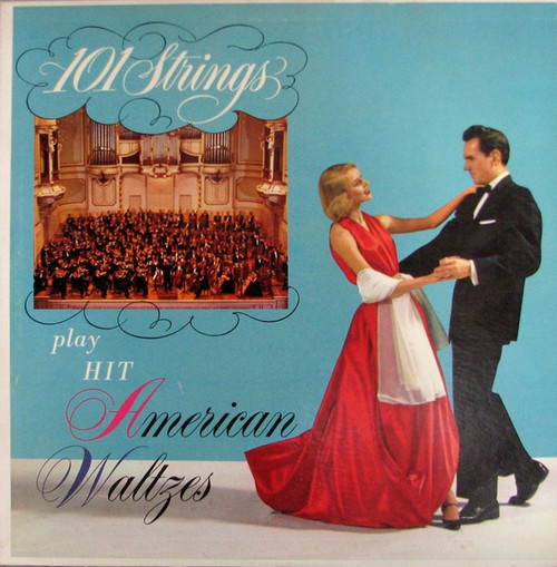 101 Strings - Play Hit American Waltzes (LP, Album, RE)