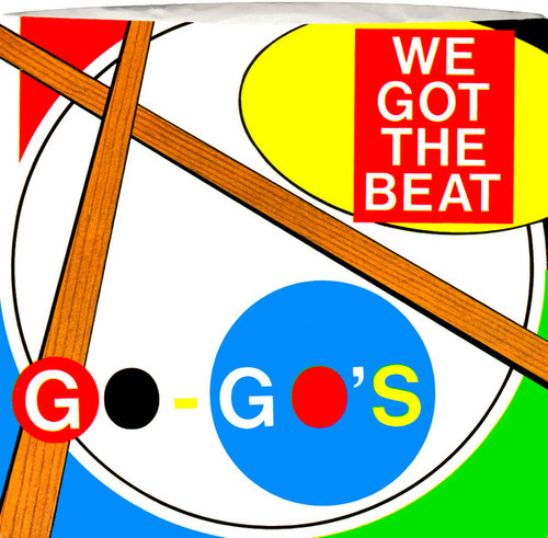 Go-Go's - We Got The Beat - I.R.S. Records, I.R.S. Records - IR 9903, IR-9903 - 7", Single, Styrene 886582627