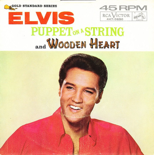 Elvis* - Puppet On A String / Wooden Heart (7", Roc)