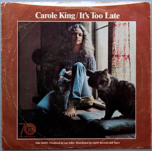Carole King - It's Too Late / I Feel The Earth Move - Ode Records (2) - ODE-66015 - 7", Single, Mon 886628896