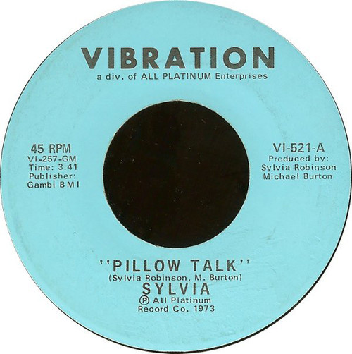 Sylvia* - Pillow Talk / My Thing (7", Single, Spe)