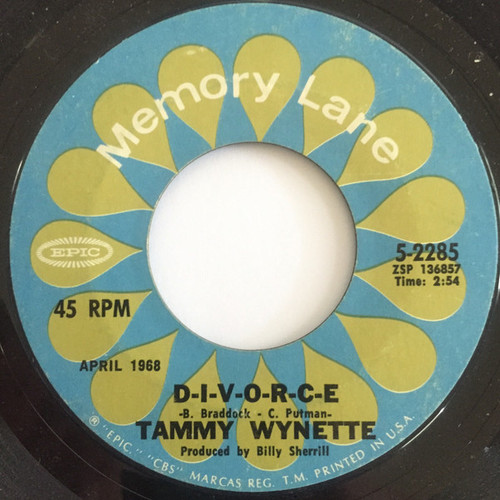 Tammy Wynette - ‎D-I-V-O-R-C-E / Singing My Song (7")