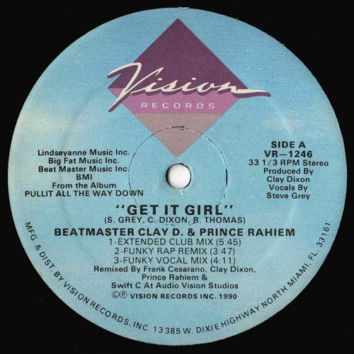 Beat Master Clay D. & Prince Rahiem - Get It Girl (12")