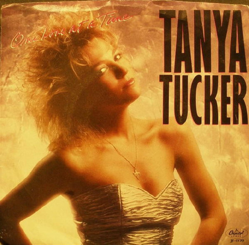 Tanya Tucker - One Love At A Time / Fool Fool Heart - Capitol Records - B-5533 - 7", Single, Jac 888395845