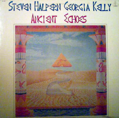 Steven Halpern, Georgia Kelly - Ancient Echoes - Halpern Sounds, Heru Records - HS 783 - LP, Album, RE 888427032