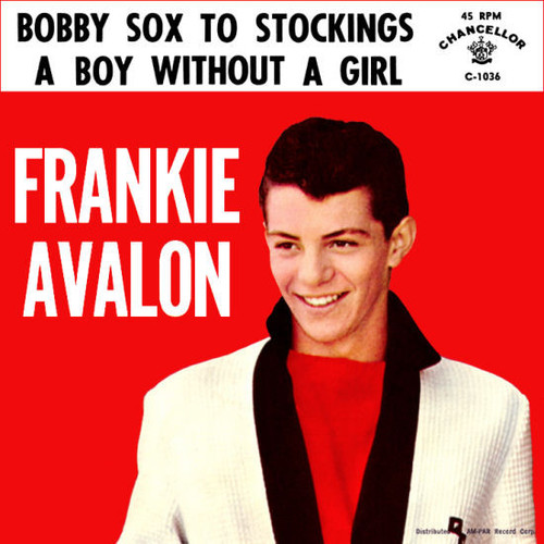 Frankie Avalon - Bobby Sox To Stockings - Chancellor - C-1036 - 7", Single 888509148