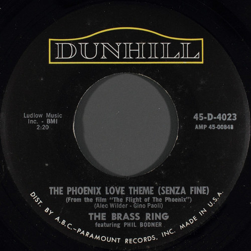 The Brass Ring Featuring Phil Bodner - The Phoenix Love Theme (Senza Fine) - Dunhill - 45-D-4023 - 7" 888510614