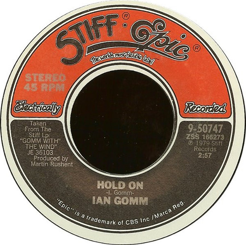 Ian Gomm - Hold On (7", Single, Styrene, Ter)