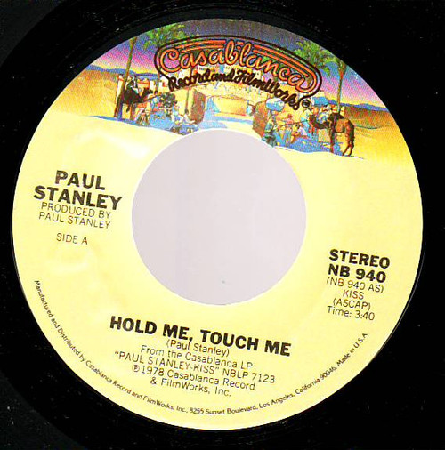 Paul Stanley - Hold Me, Touch Me / Goodbye (7", Single, Styrene, CTH)