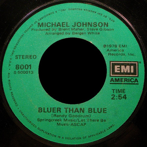 Michael Johnson (5) - Bluer Than Blue - EMI America - 8001 - 7", Single 888588988