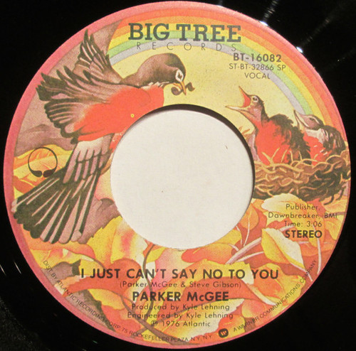 Parker McGee - I Just Can't Say No To You (7", Single)