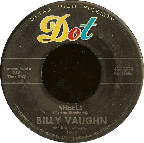 Billy Vaughn And His Orchestra - Wheels / Orange Blossom Special - Dot Records - 45-16174 - 7", Single, Ind 889010138