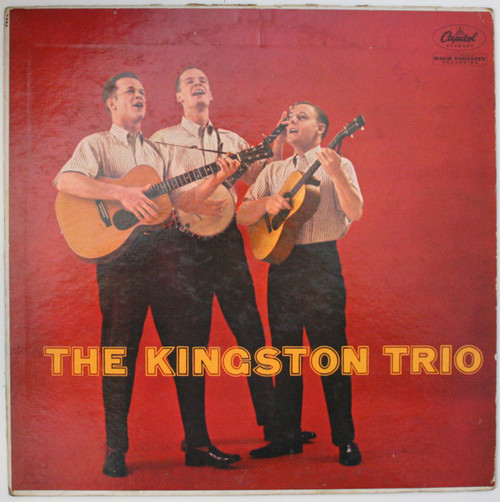 Kingston Trio - The Kingston Trio - Capitol Records, Capitol Records - T 996, T-996 - LP, Album, Mono, RP, Los 889141798