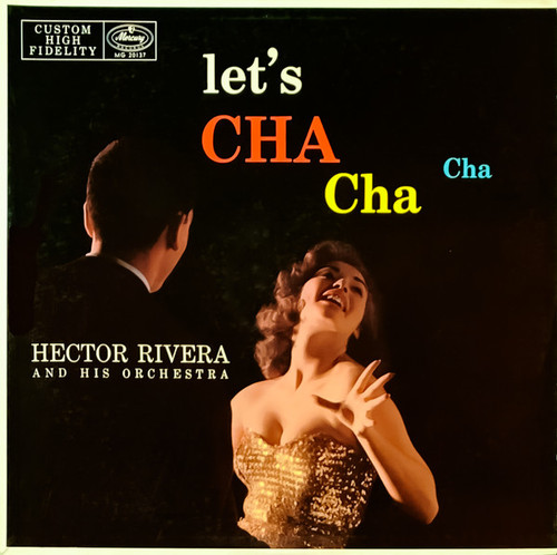 Hector Rivera And His Orchestra - Let's Cha Cha Cha (LP, Album, Mono, RP)