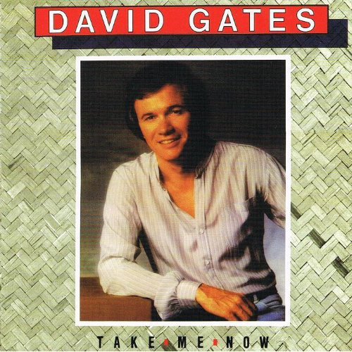 David Gates - Take Me Now (LP, Album, San)