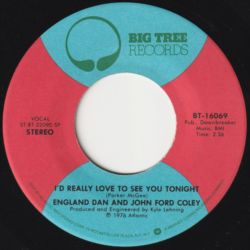 England Dan & John Ford Coley - I'd Really Love To See You Tonight / It's Not The Same (7", Single, Spe)
