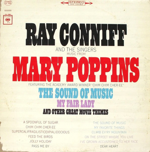 Ray Conniff And The Singers - Music From Mary Poppins, The Sound Of Music, My Fair Lady And Other Great Movie Themes (LP, Album)