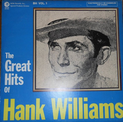 Hank Williams - The Great Hits Of Hank Williams - MGM Records - SE4267-4 - 2xLP, Comp 889607099