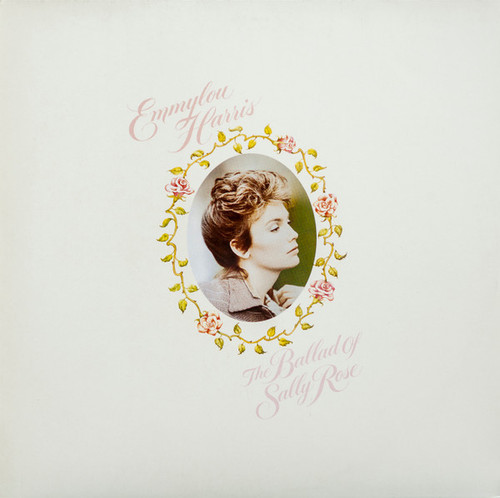 Emmylou Harris - The Ballad Of Sally Rose (LP, Album)