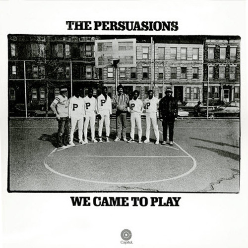 The Persuasions - We Came To Play (LP, Album, Los)