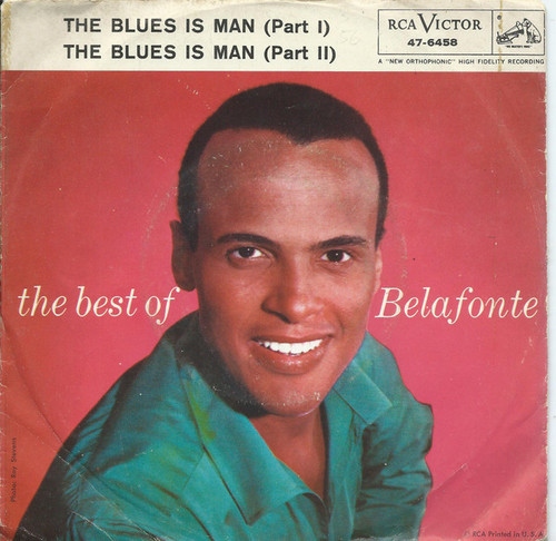 Harry Belafonte - The Blues Is Man - RCA Victor - 47-6458 - 7" 890867778