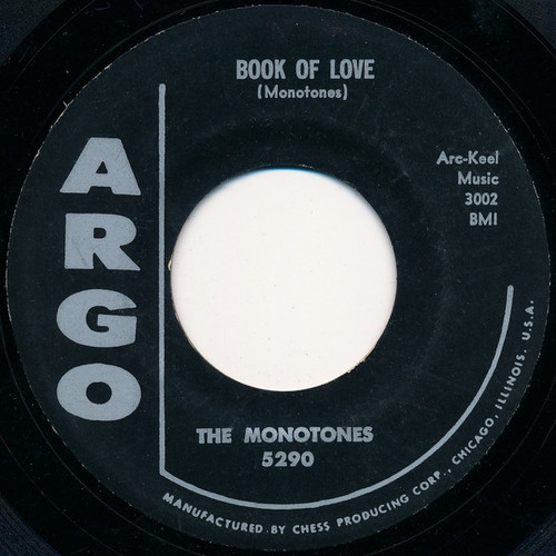 The Monotones - Book Of Love / You Never Loved Me (7", Single, Styrene)