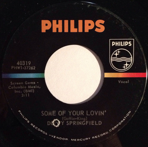 Dusty Springfield - Some Of Your Lovin' / I Just Don't Know What To Do With Myself - Philips - 40319 - 7", Single 891113729