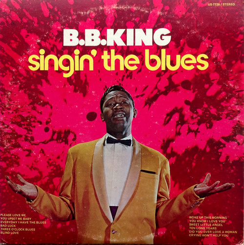 B.B. King - Singin' The Blues (LP, Comp, RE)