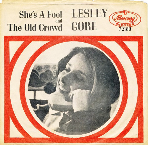 Lesley Gore - She's A Fool / The Old Crowd - Mercury - 72180 - 7", Single, Styrene 892486889
