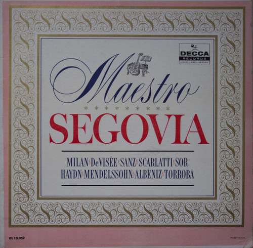 Andrés Segovia - Maestro Segovia (LP, Album, Mono)