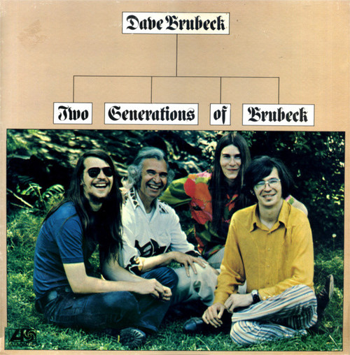Dave Brubeck - Two Generations Of Brubeck - Atlantic - SD 1645 - LP, Album, RI 892523942