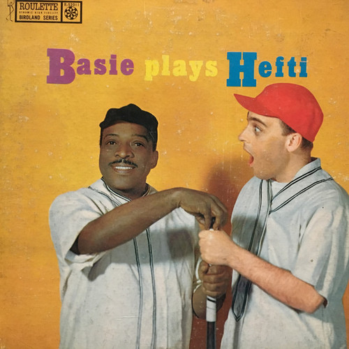 Count Basie & His Orchestra* - Basie Plays Hefti (LP, Album, Mono)