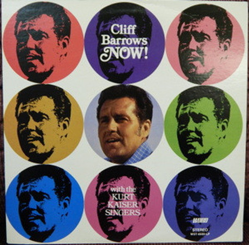 Cliff Barrows With The Kurt Kaiser Singers - Now! (LP, Los)