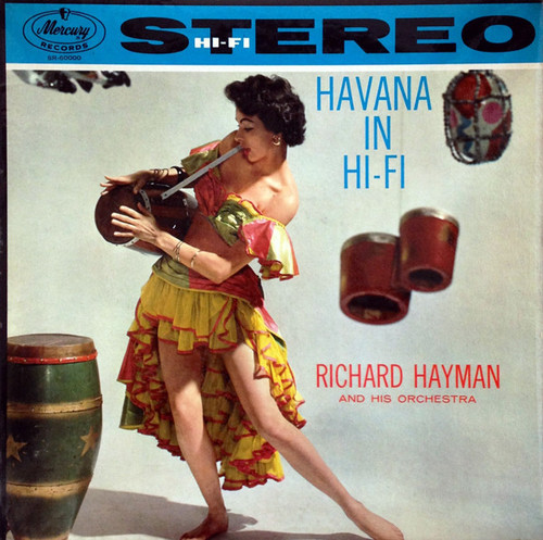 Richard Hayman And His Orchestra - Havana In Hi-Fi (LP, Album)