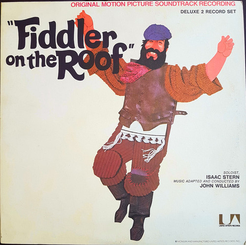 John Williams (4), Isaac Stern - Fiddler On The Roof (Original Motion Picture Soundtrack Recording) (2xLP, Album, Ter)