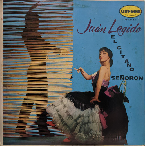 Juan Legido - El Gitano Señoron (LP)