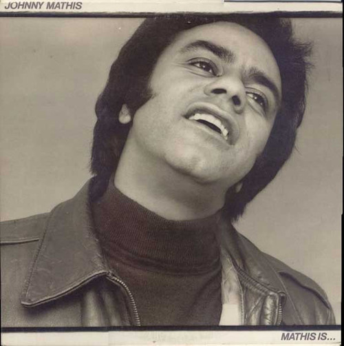 Johnny Mathis - Mathis Is... - CBS - CBS 86023 - LP 896418676