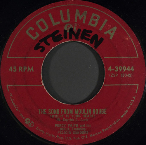 Percy Faith & His Orchestra - The Song From Moulin Rouge - Columbia - 4-39944 - 7", Single, Styrene, Hol 896722207