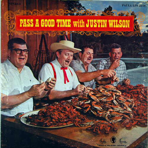 Justin Wilson - Pass A Good Time With Justin Wilson (LP, Album)