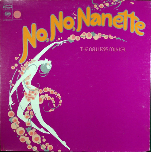 Various - No, No, Nanette (Original Cast Recording) - Columbia Masterworks - S 30563 - LP, Album 897056164