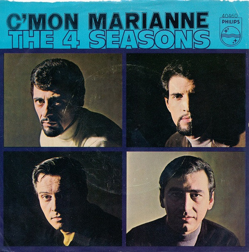 The 4 Seasons* - C'mon Marianne (7", Single, Mono, Styrene, Mer)