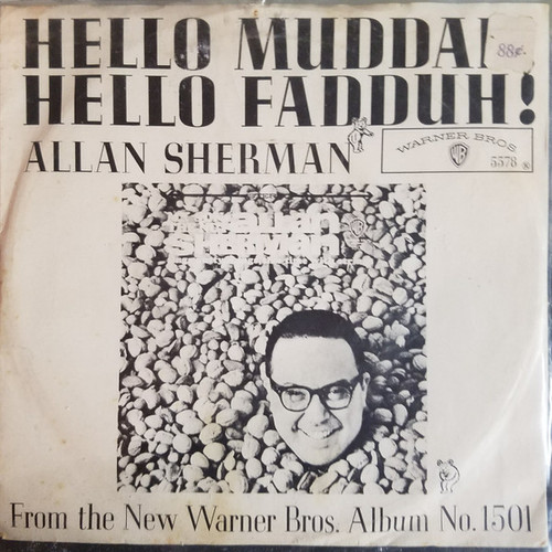 Allan Sherman - Hello Mudduh, Hello Fadduh! (A Letter From Camp) / Here's To The Crabgrass - Warner Bros. Records - 5378 - 7", Single 897078247