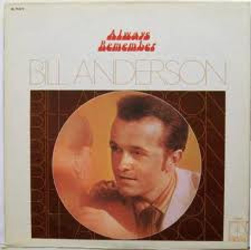 Bill Anderson (2) - Always Remember - Decca, MCA Records - DL 75275, MCA 29 - LP, Album 897093090