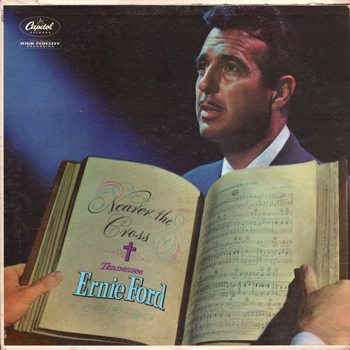 Tennessee Ernie Ford - Nearer The Cross - Capitol Records, Capitol Records, Capitol Records - T 1005, T1005, T-1005 - LP, Mono, Scr 898418701