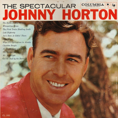 Johnny Horton - The Spectacular Johnny Horton (LP, Album)