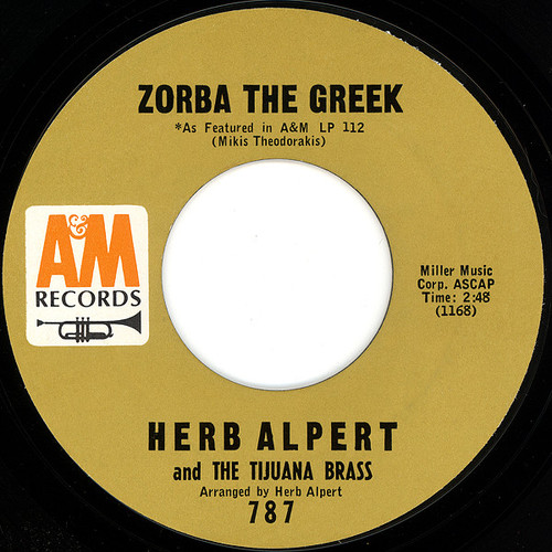 Herb Alpert And The Tijuana Brass* - Zorba The Greek (7", Single, Styrene, Pit)