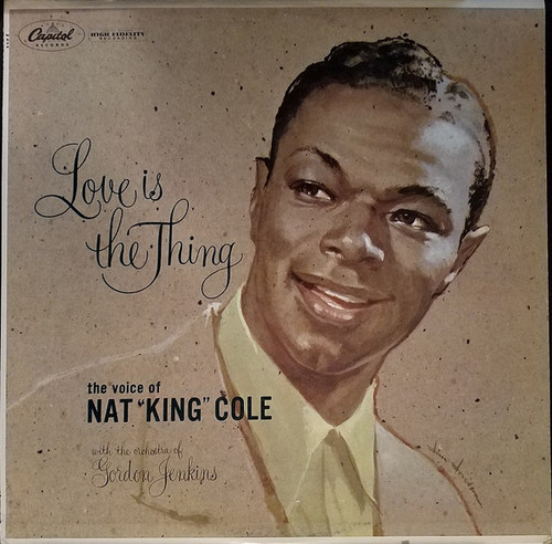 Nat King Cole - Love Is The Thing - Capitol Records - W 824 - LP, Album, Mono, RE 903118372