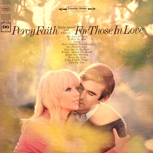 Percy Faith And His Orchestra And Chorus - For Those In Love - Columbia - CS 9610 - LP, Album 903133275