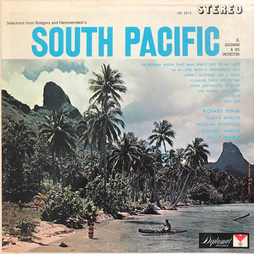 Al Goodman And His Orchestra - Selections from Rodgers and Hammerstein's South Pacific (12", Album)